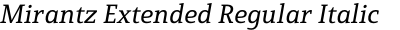 Mirantz Extended Regular Italic